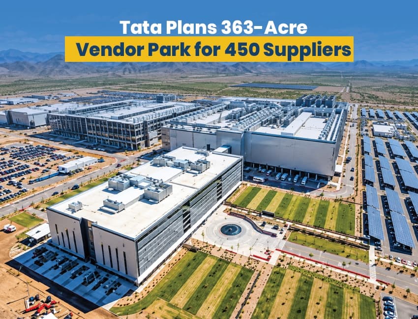 Tata Electronics Plans 363-Acre Vendor Park for 450 Suppliers Near Dholera Chip Plant